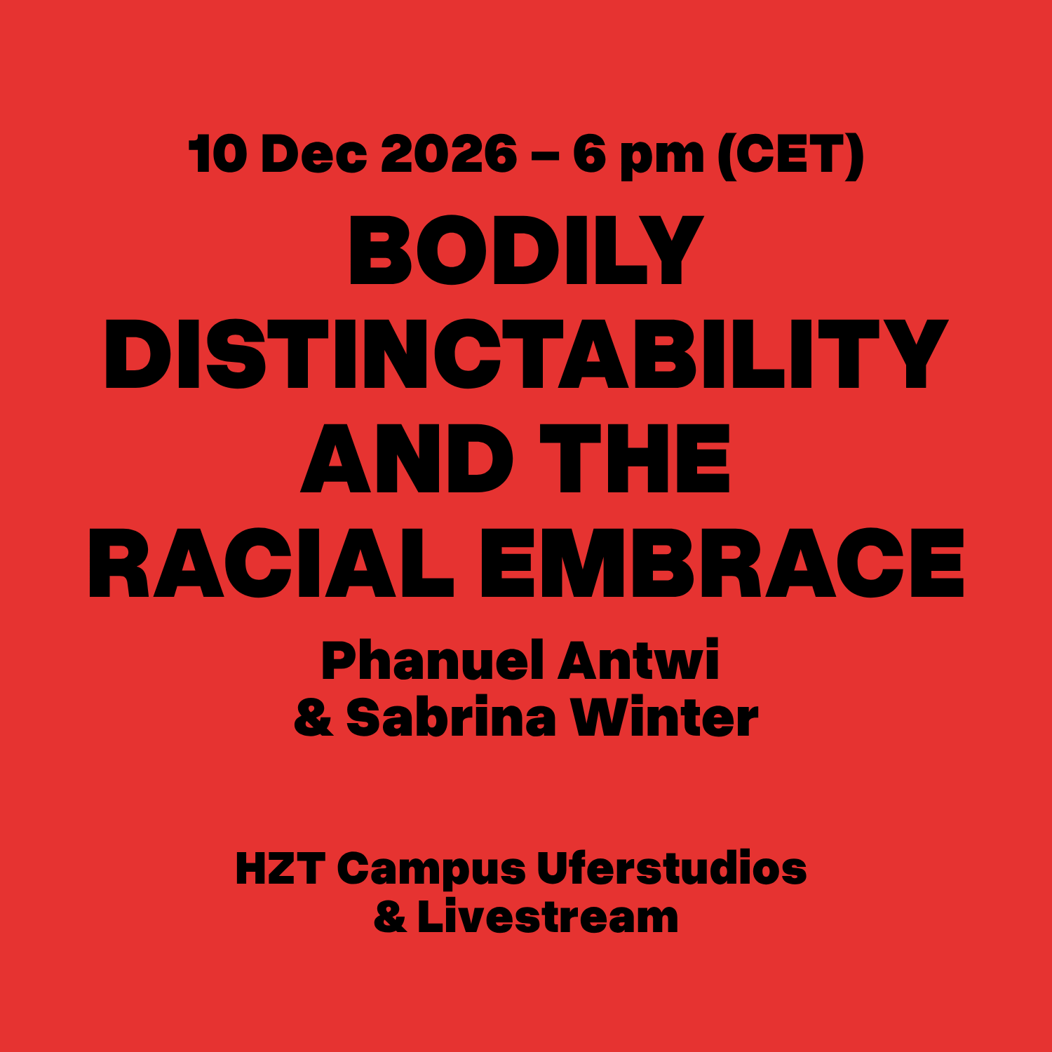 Bodily Distinctability and the Racial Embrace