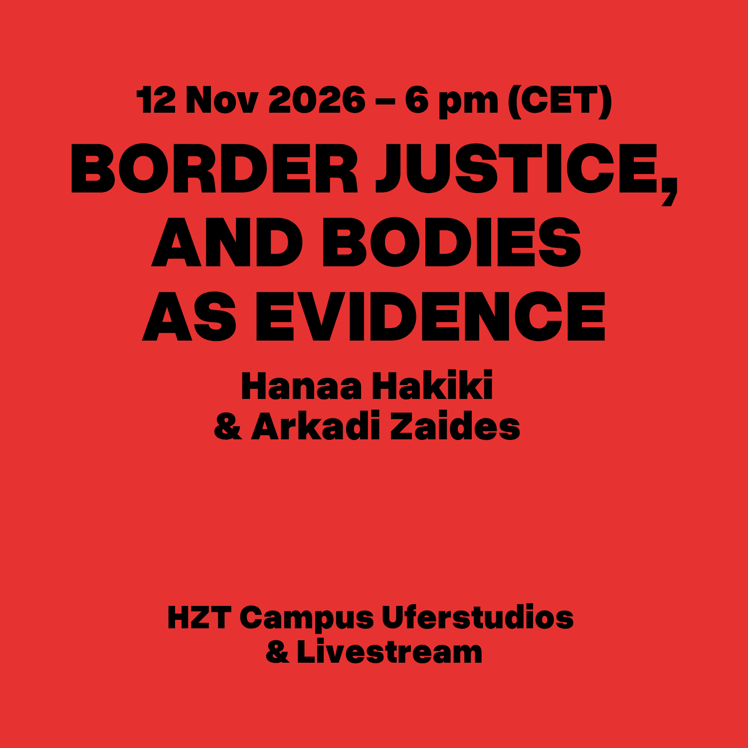 Border Justice, and Bodies as Evidence