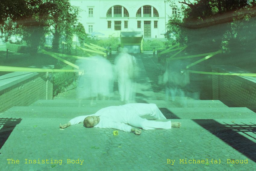 The Insisting Body